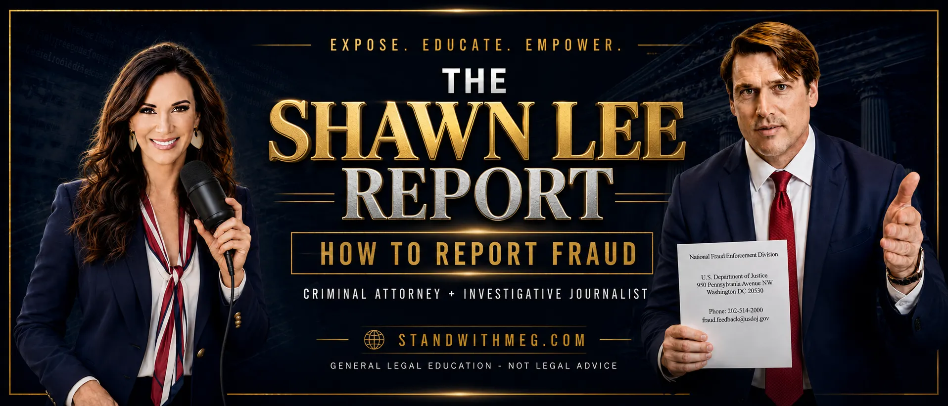 The Shawn Lee Report with Meg from Stand with Meg, investigative legal series poster