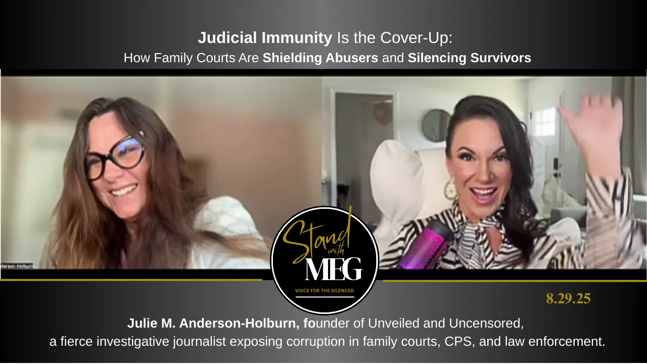 Stand With Meg episode, Meg interviewing Julie M. Anderson-Holburn on judicial immunity